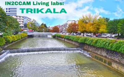 IN2CCAM UNCOVERED: Delving deep into the Trikala Living Lab